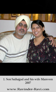 1. Son Saihajpal and his wife Manveen – 2007